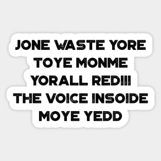 Jone Waste Yore Toye Monme I Miss You Funny Sticker